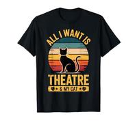Teatro Musical Todo Lo Que Quiero, Mi Gato Y Actor De Teatro Camiseta