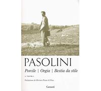 Teatro. Nuova ediz.. Porcile-Orgia-Bestia da stile (Vol. 2) (Gli elefanti)