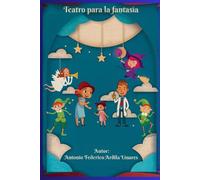 TEATRO PARA LA FANTASIA