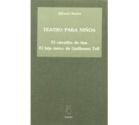 Teatro para niños: 30 (Teatro Alfonso Sastre)