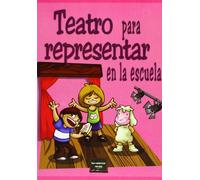 Teatro para Representar en escuela: 8 (Herramientas)