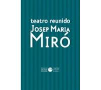 Teatro Reunido De Josep Maria Miró [pack 2 Volúmenes]