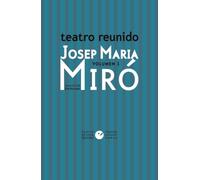 Teatro reunido de Josep Maria Miró vol. 1: 22 (ÓmnibusTeatro)