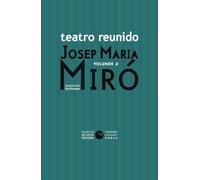Teatro Reunido De Josep Maria Miró Vol. 2