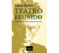Teatro Reunido: Eleutheria; Esperando A Godot; Fin De Partida; Pa Vesa