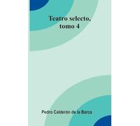 Teatro Selecto, Tomo 4