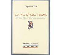 Teatro Titeres Y Toros: Exegesis Ludica Con Una Prorroga Deporti Va