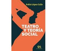 Teatro Y Teoria Social