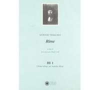 Tebaldeo Antonio - Rime. Vol. 3: Le Rime Estravaganti.