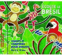 Teca Calazans - Ecoute Le Bresil - Chants Et Comptines Pour Enfants