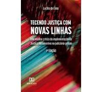Tecendo Justiça Com Novas Linhas (ebook)