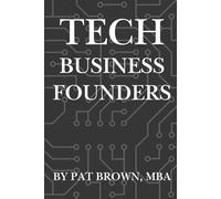 Tech Business Founders: "The Financial Literacy Playbook for Startup Founders"