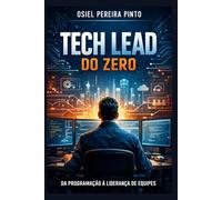 TECH LEAD DO ZERO