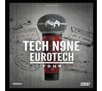 Tech N9ne - Eurotech Tour