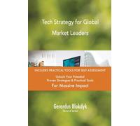 Tech Strategy for Global Market Leaders