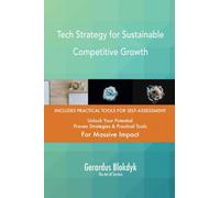 Tech Strategy for Sustainable Competitive Growth
