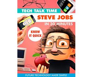 Tech Talk Time: Steve Jobs In 30 Minutes [USA] [DVD]