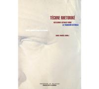 Techne Retorike. Reflexiones Actuales Sobre La Tradicion Retórica (SIN COLECCION)