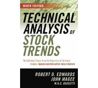 Technical Analysis of Stock Trends, Ninth Edition by Robert D. Edwards (26-Feb-2007) Hardcover