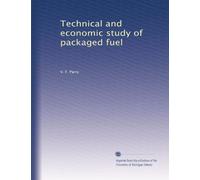 Technical and economic study of packaged fuel