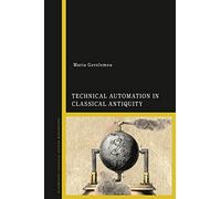 Technical Automation in Classical Antiquity