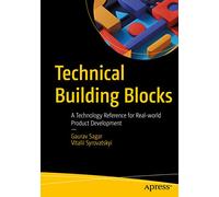 Technical Building Blocks: A Technology Reference for Real-world Product Development