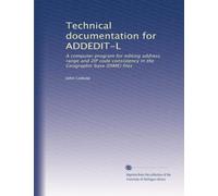 Technical documentation for ADDEDIT-L: A computer program for editing address range and ZIP code consistency in the Geographic base (DIME) files: Volume 2