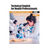 Technical English for Health Professionals 2ed (MARCOMBO FORMACIÓN)