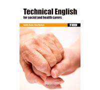 Technical English for social and health carers (MARCOMBO FORMACIÓN)
