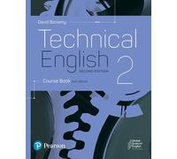 Technical English. Level 2. Course book. Per le Scuole superiori. Con e-book. Con espansione online