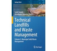 Technical Landfills and Waste Management: Volume 2: Municipal Solid Waste Management (Springer Water)