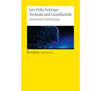 Technik und Gesellschaft. Eine kurze Einführung: 14676