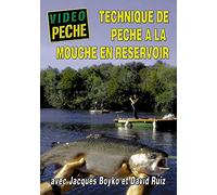 Technique de pêche à la mouche en réservoir avec Jacques Boyko [Francia] [DVD]