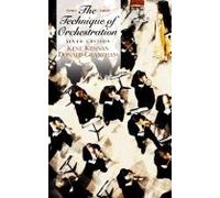Technique of Orchestration / Text Only 6TH EDITION