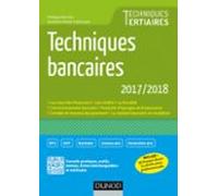 Techniques Bancaires 2017/2018 - 8e Éd. (ebook)