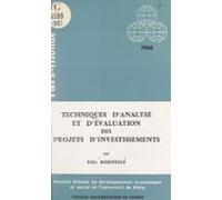 Techniques Danalyse Et Dévaluation Des Projets Dinvestissements (ebook