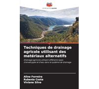 Techniques de drainage agricole utilisant des matériaux alternatifs