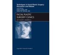 Techniques In Facial Plastic Surgery: Discussion And Debate An Issue O