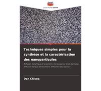 Techniques simples pour la synthèse et la caractérisation des nanoparticules