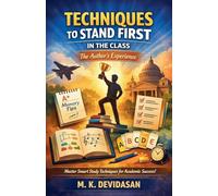 Techniques to Stand First in the Class: The Author's Experience