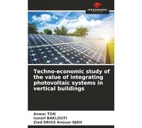 Techno-economic study of the value of integrating photovoltaic systems in vertical buildings