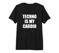 Techno IS MY Cardio Camiseta Premium