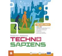 Techno sapiens. Tecnologia. Con Bussola/Custodi. Per la Scuola media. Con e-book. Con espansione online