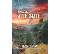 Technocratic Aftermath (The Tartarian Empire Series)