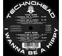 Technohead - I Wanna Be a Hippie [Vinyl Single]
