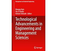 Technological Advancements in Engineering and Management Sciences (Management and Industrial Engineering)
