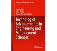 Technological Advancements in Engineering and Management Sciences (Management and Industrial Engineering)