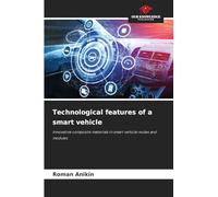 Technological features of a smart vehicle: Innovative composite materials in smart vehicle nodes and modules