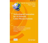 Technological Innovation for AI-Powered Cyber-Physical Systems: 16th IFIP WG 5.5 / SOCOLNET Advanced Doctoral Conference on Computing, Electrical and ... in Information and Communication Technology)