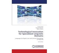 Technological Innovation for Specialized Linguistic Domains